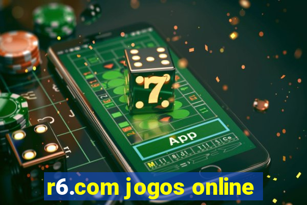 r6.com jogos online